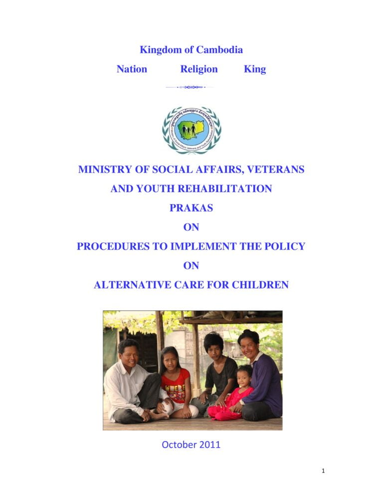 PRAKAS ON PROCEDURES TO IMPLEMENT THE POLICY ON ALTERNATIVE CARE FOR CHILDREN October 2011